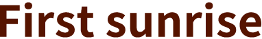 first sunrise